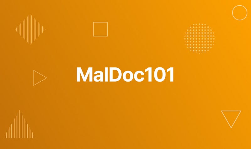 Featured image of post CyberDefenders —\u200a MalDoc101 Blue Team Lab Walkthrough